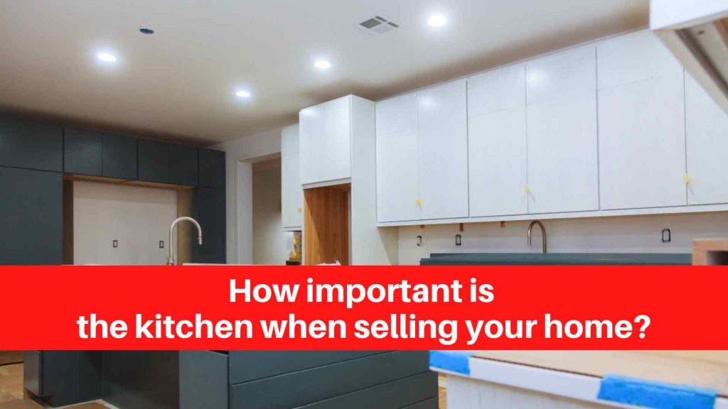 How important is the kitchen when selling your home