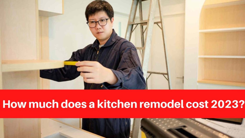 How much does a kitchen remodel cost 2023