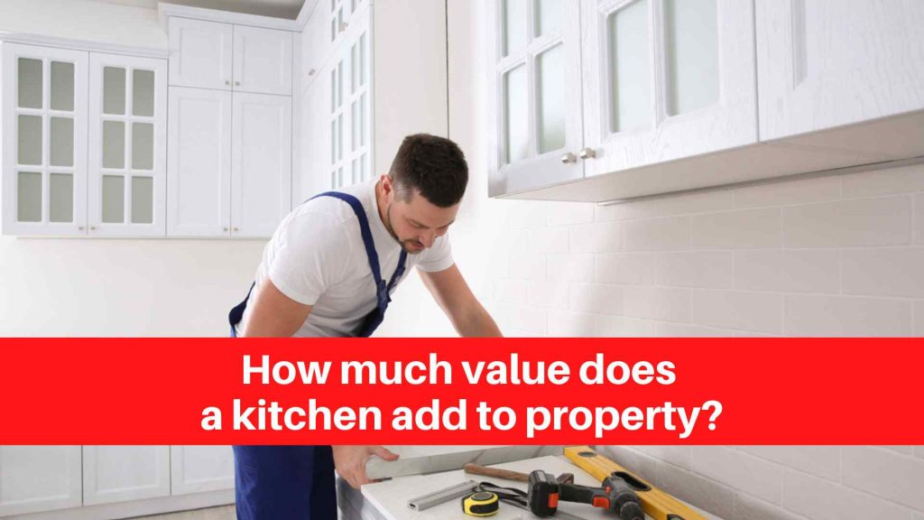 How much value does a kitchen add to property